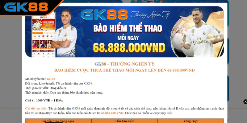 Khuyến mãi GK88 bảo hiểm thua cược cho hội viên